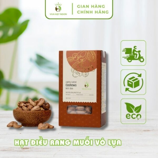 Hạt điều rang muối có vỏ lụa khối lượng 250g